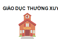 TRUNG TÂM Trung tâm Giáo dục Thường xuyên Huyện Cao Lộc